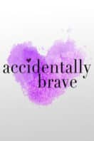 Layarkaca21 LK21 Dunia21 Nonton Film Accidentally Brave (2023) Subtitle Indonesia Streaming Movie Download