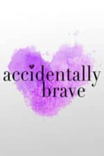 Accidentally Brave (2023)