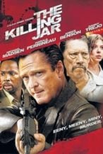 Nonton Film The Killing Jar (2010) Subtitle Indonesia Streaming Movie Download