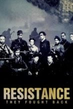 Nonton Film Resistance: They Fought Back (2024) Subtitle Indonesia Streaming Movie Download