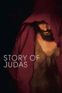 Layarkaca21 LK21 Dunia21 Nonton Film Story of Judas (2015) Subtitle Indonesia Streaming Movie Download