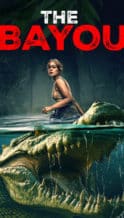 Nonton Film The Bayou (2025) Subtitle Indonesia Streaming Movie Download