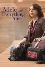 Nonton Film Adele and Everything After (2017) Subtitle Indonesia Streaming Movie Download