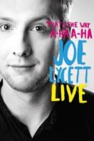 Layarkaca21 LK21 Dunia21 Nonton Film Joe Lycett: That’s the Way, A-Ha, A-Ha: Joe Lycett Live (2016) Subtitle Indonesia Streaming Movie Download