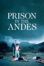 Poster Film Prison in the Andes (2024)