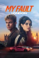 Layarkaca21 LK21 Dunia21 Nonton Film My Fault: London (2025) Subtitle Indonesia Streaming Movie Download