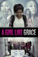 Layarkaca21 LK21 Dunia21 Nonton Film A Girl Like Grace (2015) Subtitle Indonesia Streaming Movie Download