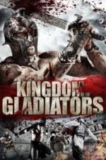 Kingdom of Gladiators (2011)