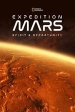 Expedition Mars: Spirit & Opportunity (2016)