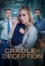 Layarkaca21 LK21 Dunia21 Nonton Film Cradle of Deception (2024) Subtitle Indonesia Streaming Movie Download