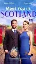 Nonton Film Meet You in Scotland (2023) Subtitle Indonesia Streaming Movie Download