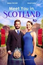 Nonton Film Meet You in Scotland (2023) Subtitle Indonesia Streaming Movie Download