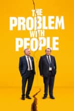 Nonton Film The Problem with People (2024) Subtitle Indonesia Streaming Movie Download