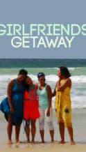 Nonton Film Girlfriends’ Getaway (2014) Subtitle Indonesia Streaming Movie Download