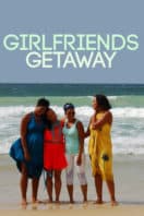 Layarkaca21 LK21 Dunia21 Nonton Film Girlfriends’ Getaway (2014) Subtitle Indonesia Streaming Movie Download