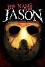 Nonton Film His Name Was Jason: 30 Years of Friday the 13th (2010) Subtitle Indonesia Streaming Movie Download