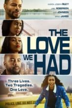 Nonton Film The Love We Had (2022) Subtitle Indonesia Streaming Movie Download