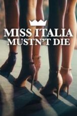 Poster Film Miss Italia Mustn’t Die (2025)
