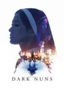 Layarkaca21 LK21 Dunia21 Nonton Film Dark Nuns (2025) Subtitle Indonesia Streaming Movie Download