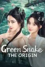 Nonton Film Green Snake: The Origin (2025) Subtitle Indonesia Streaming Movie Download