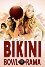 Nonton Film Bikini Bowl-O-Rama (2023) Subtitle Indonesia Streaming Movie Download