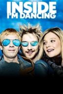 Layarkaca21 LK21 Dunia21 Nonton Film Inside I’m Dancing (2004) Subtitle Indonesia Streaming Movie Download