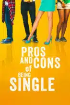 Nonton Film Pros and Cons of Being Single (2024) Subtitle Indonesia Streaming Movie Download