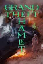 Grand Theft Hamlet (2024)