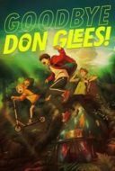 Layarkaca21 LK21 Dunia21 Nonton Film Goodbye, Don Glees! (2022) Subtitle Indonesia Streaming Movie Download