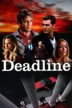 Nonton Film Deadline (2012) Subtitle Indonesia Streaming Movie Download