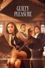 Nonton Film Guilty Pleasure (2024) Subtitle Indonesia Streaming Movie Download