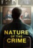 Layarkaca21 LK21 Dunia21 Nonton Film Nature of the Crime (2024) Subtitle Indonesia Streaming Movie Download