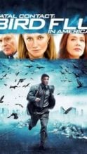 Nonton Film Fatal Contact: Bird Flu in America (2006) Subtitle Indonesia Streaming Movie Download