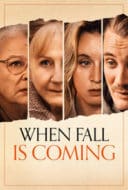 Layarkaca21 LK21 Dunia21 Nonton Film When Fall Is Coming (2024) Subtitle Indonesia Streaming Movie Download