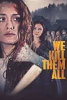 Layarkaca21 LK21 Dunia21 Nonton Film We Kill Them All (2025) Subtitle Indonesia Streaming Movie Download