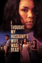 Nonton Film I Thought My Husband’s Wife Was Dead (2024) Subtitle Indonesia Streaming Movie Download