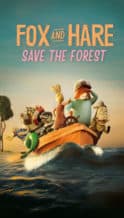 Nonton Film Fox and Hare Save the Forest (2024) Subtitle Indonesia Streaming Movie Download