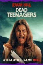 Nonton Film Dead Teenagers (2024) Subtitle Indonesia Streaming Movie Download