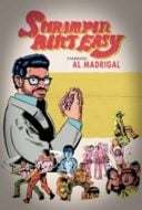 Layarkaca21 LK21 Dunia21 Nonton Film Al Madrigal: Shrimpin’ Ain’t Easy (2017) Subtitle Indonesia Streaming Movie Download