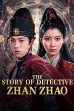 Nonton Film The Story of Detective Zhan Zhao (2025) Subtitle Indonesia Streaming Movie Download