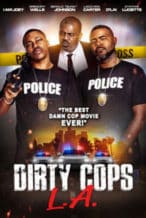 Nonton Film Dirty Cops L.A. (2021) Subtitle Indonesia Streaming Movie Download