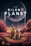 Layarkaca21 LK21 Dunia21 Nonton Film The Silent Planet (2024) Subtitle Indonesia Streaming Movie Download