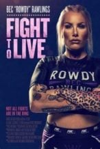 Nonton Film Fight to Live (2024) Subtitle Indonesia Streaming Movie Download