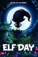 Nonton Film Elf Day (2020) Subtitle Indonesia Streaming Movie Download