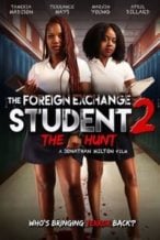 Nonton Film The Foreign Exchange Student 2: The Hunt (2022) Subtitle Indonesia Streaming Movie Download