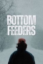 Nonton Film Bottom Feeders (2024) Subtitle Indonesia Streaming Movie Download