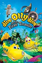 Nonton Film Dive Olly Dive and the Pirate Treasure (2014) Subtitle Indonesia Streaming Movie Download