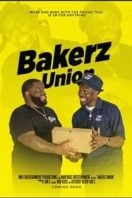 Layarkaca21 LK21 Dunia21 Nonton Film Bakerz Union (2020) Subtitle Indonesia Streaming Movie Download