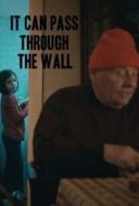 Layarkaca21 LK21 Dunia21 Nonton Film It Can Pass Through the Wall (2014) Subtitle Indonesia Streaming Movie Download