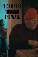 Layarkaca21 LK21 Dunia21 Nonton Film It Can Pass Through the Wall (2014) Subtitle Indonesia Streaming Movie Download